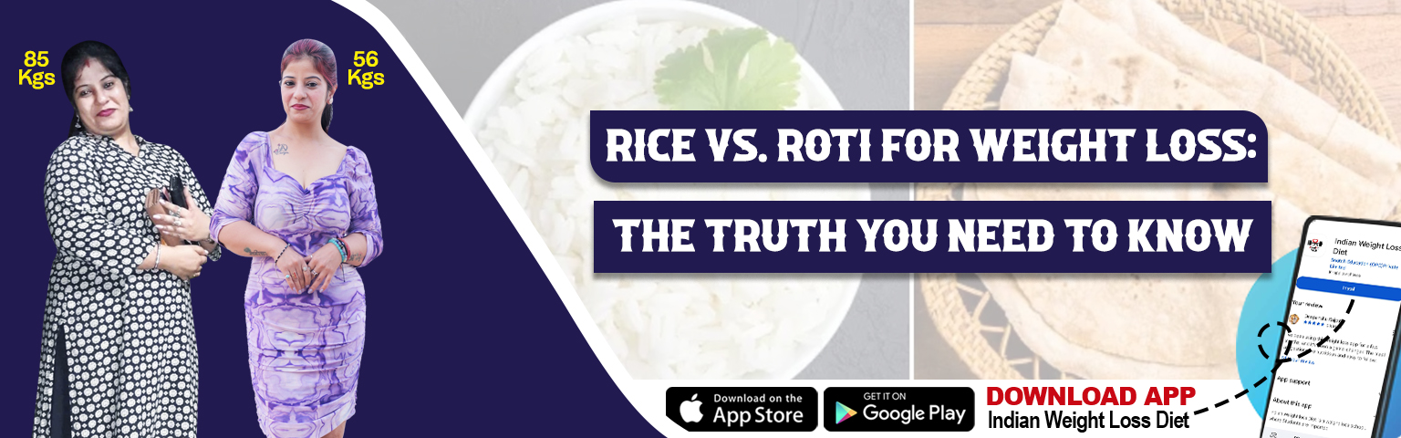 Rice-vs-Roti-for-Weight-Loss