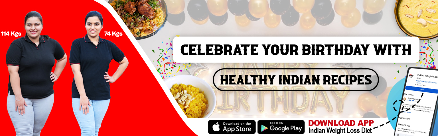 Birthday-weight-loss-celebration-with-Indian-diet
